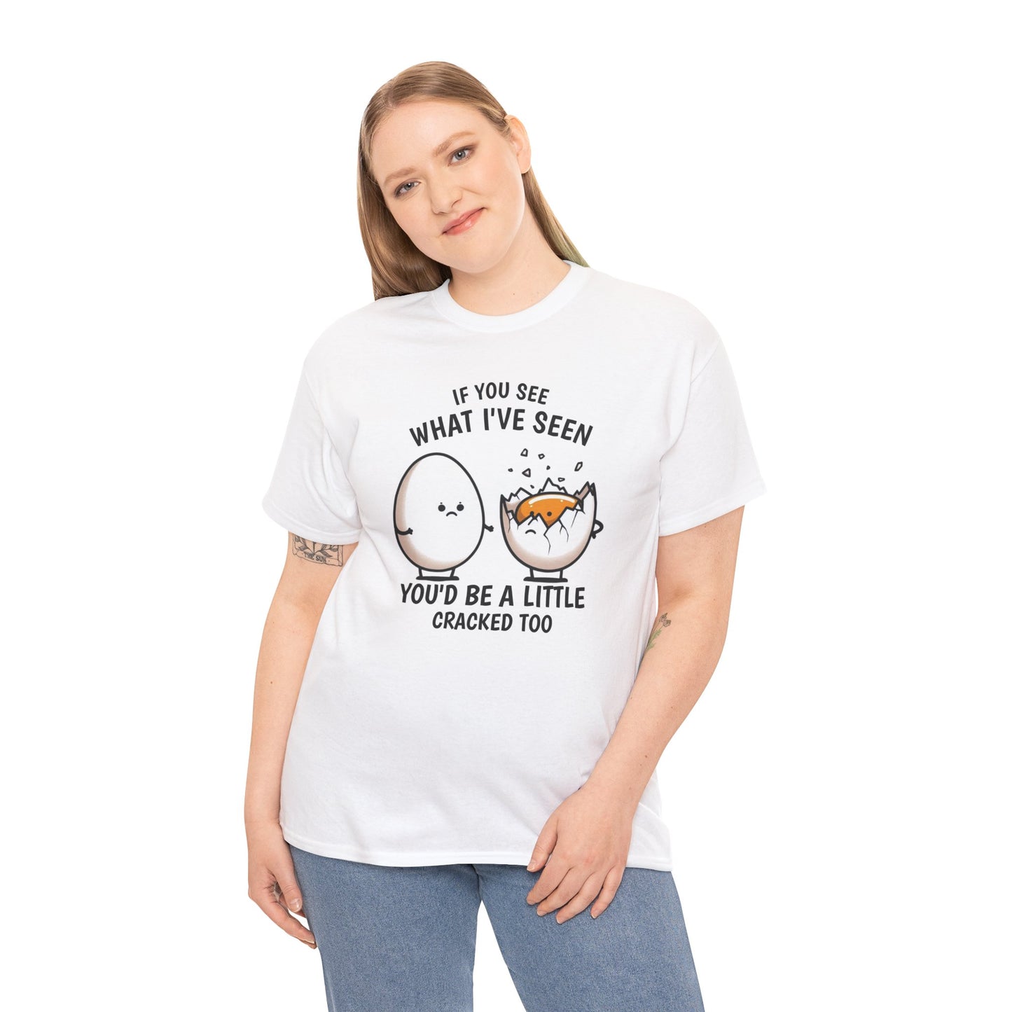 Eggsactly What I've Seen: A Cracked Perspective - Unisex Graphic Tee