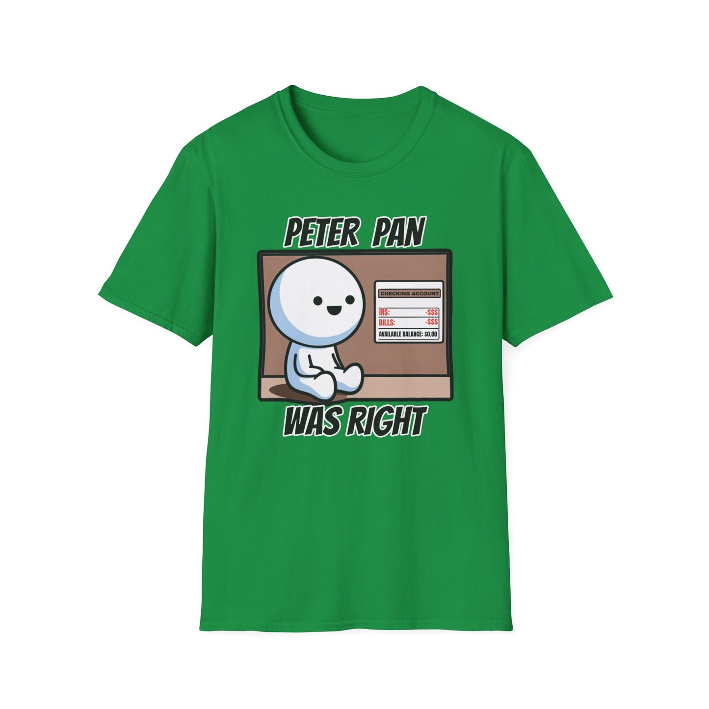 Peter Pan Wisdom, Embrace the Softness of 100% Cotton and the Reality that Adulting is Hard Graphic Tee for the Forever Young at Heart