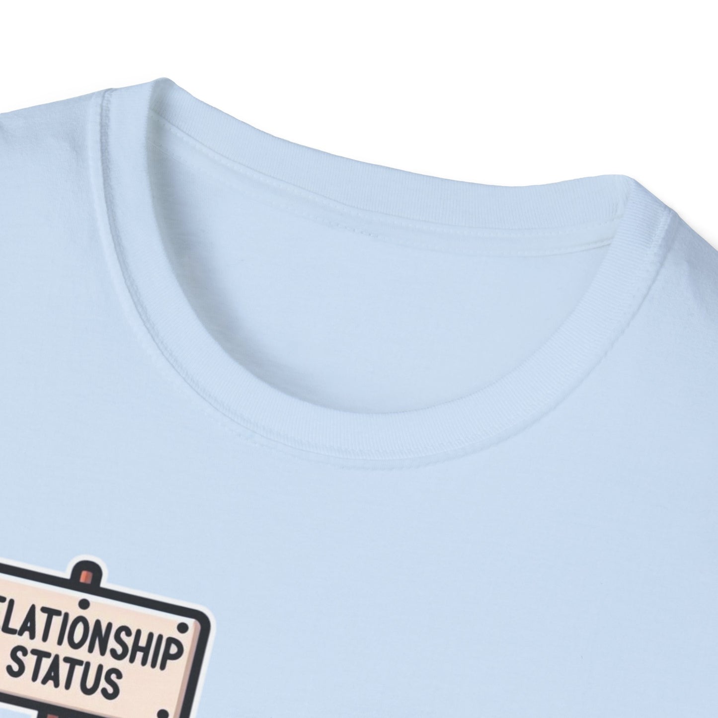 Relationship Status: Cotton Comedian Edition  'In a Relationship with Patience' Unisex Tee