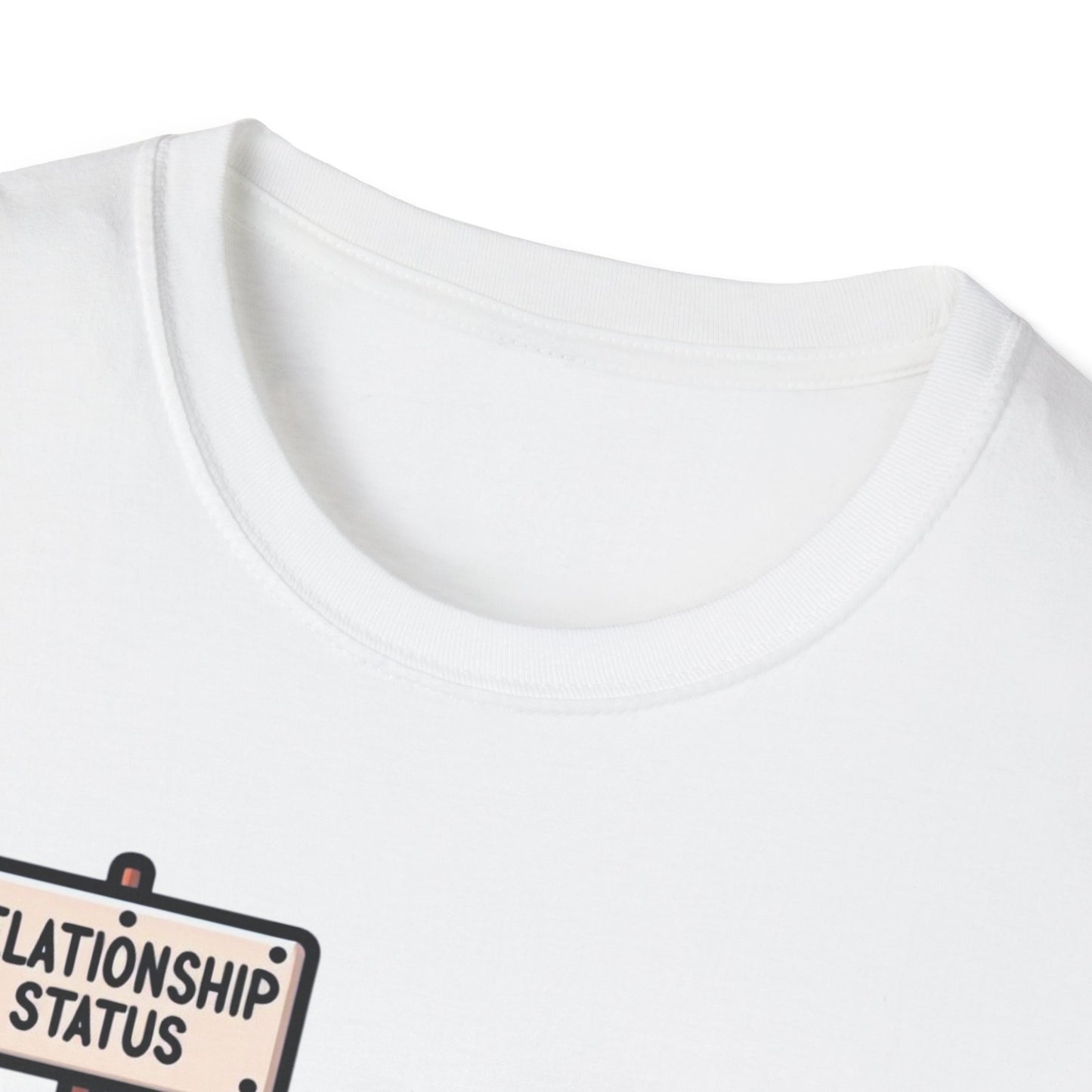 Relationship Status: Cotton Comedian Edition  'In a Relationship with Patience' Unisex Tee