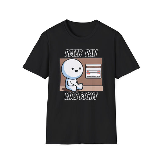 Peter Pan Wisdom, Embrace the Softness of 100% Cotton and the Reality that Adulting is Hard Graphic Tee for the Forever Young at Heart