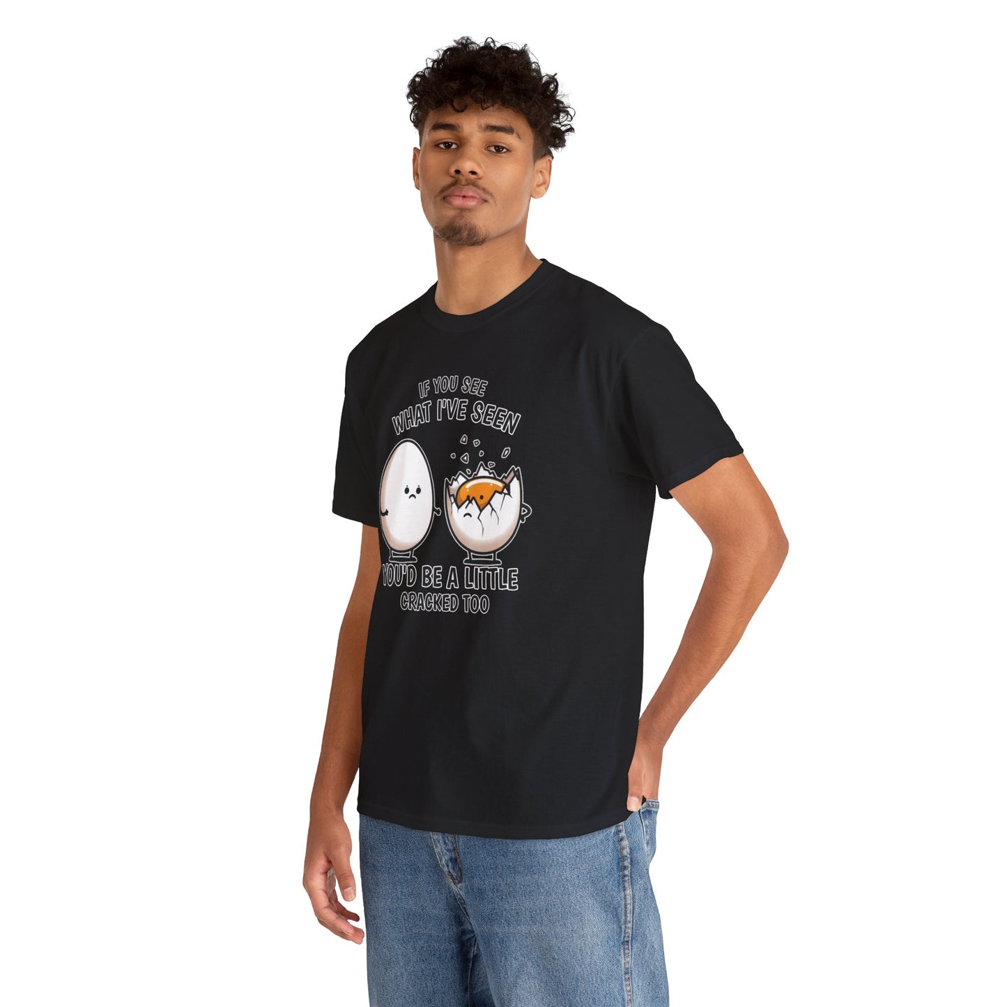Eggsactly What I've Seen: A Cracked Perspective - Unisex Graphic Tee