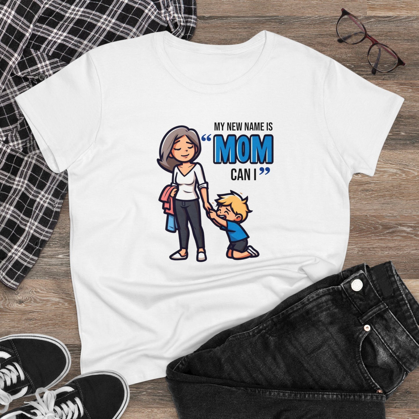 Mom Life Vibes Tee, Embrace the 'Mom, Can I...' Anthem - Funny Cotton Graphic T-Shirt for Moms Who Rock the Chaos with Style!