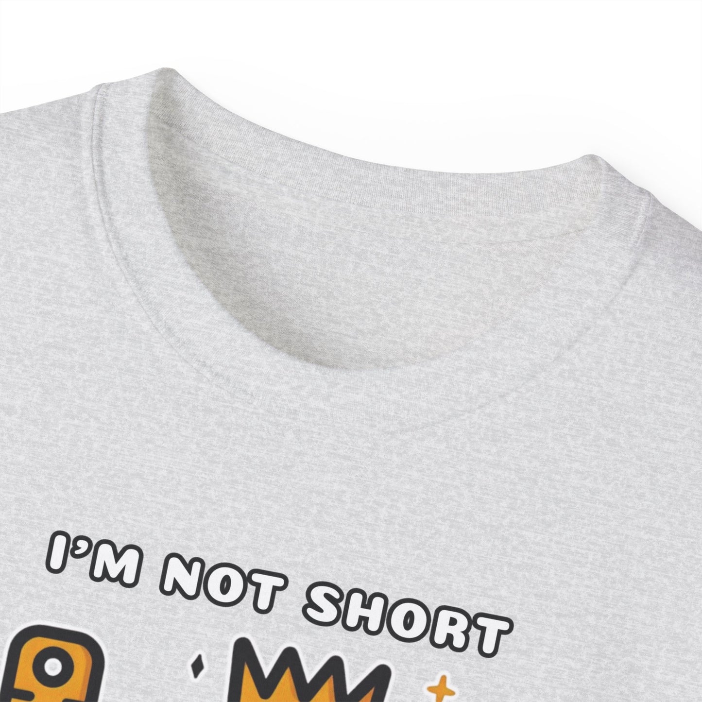 Vertically Challenged, Height Reserved! Unisex Ultra Cotton Tee