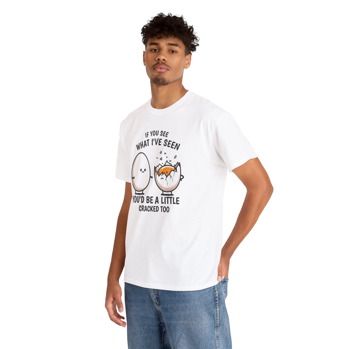 Eggsactly What I've Seen: A Cracked Perspective - Unisex Graphic Tee
