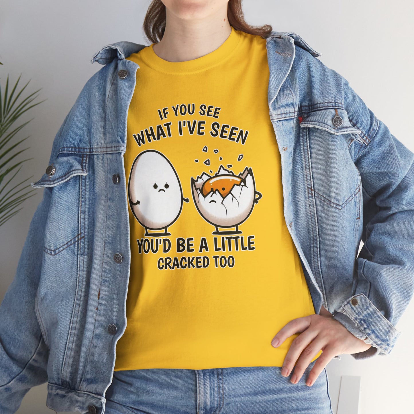 Eggsactly What I've Seen: A Cracked Perspective - Unisex Graphic Tee