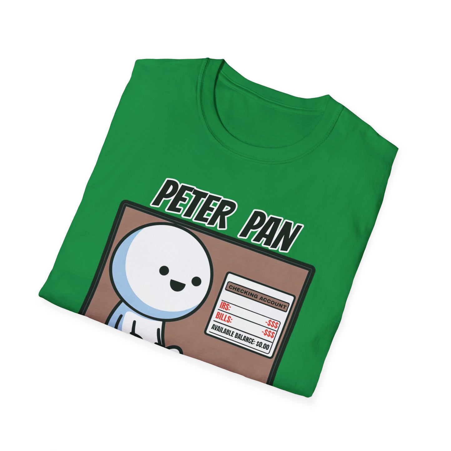 Peter Pan Wisdom, Embrace the Softness of 100% Cotton and the Reality that Adulting is Hard Graphic Tee for the Forever Young at Heart