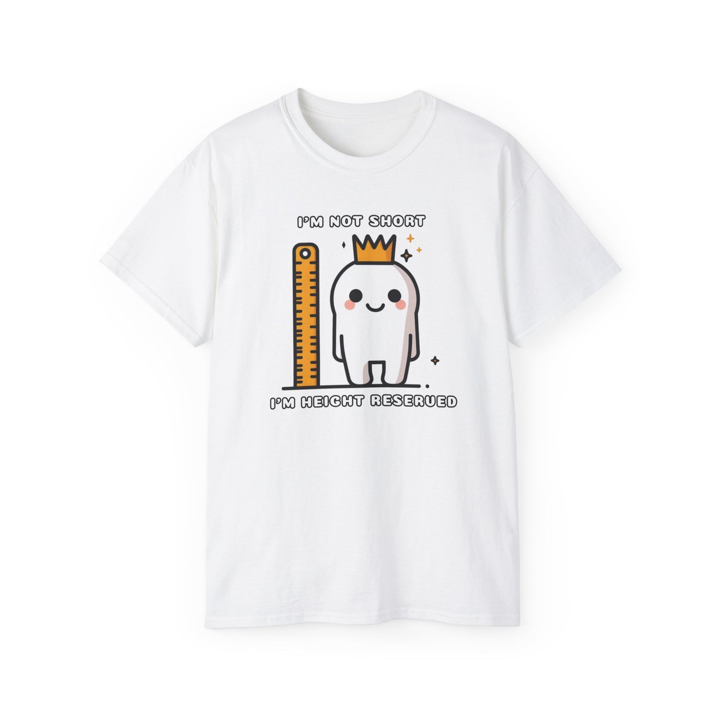 Vertically Challenged, Height Reserved! Unisex Ultra Cotton Tee